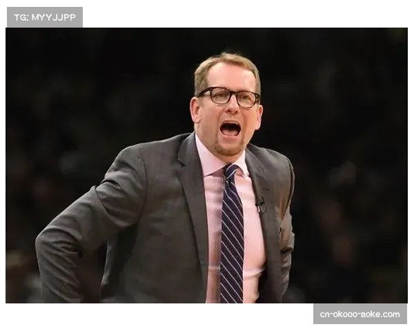 纳斯固执己见拒调整轮换 教练灵活性在系列赛中的重要性